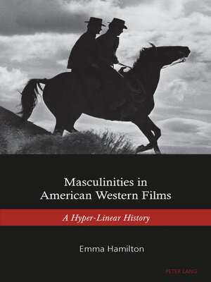 cover image of Masculinities in American Western Films